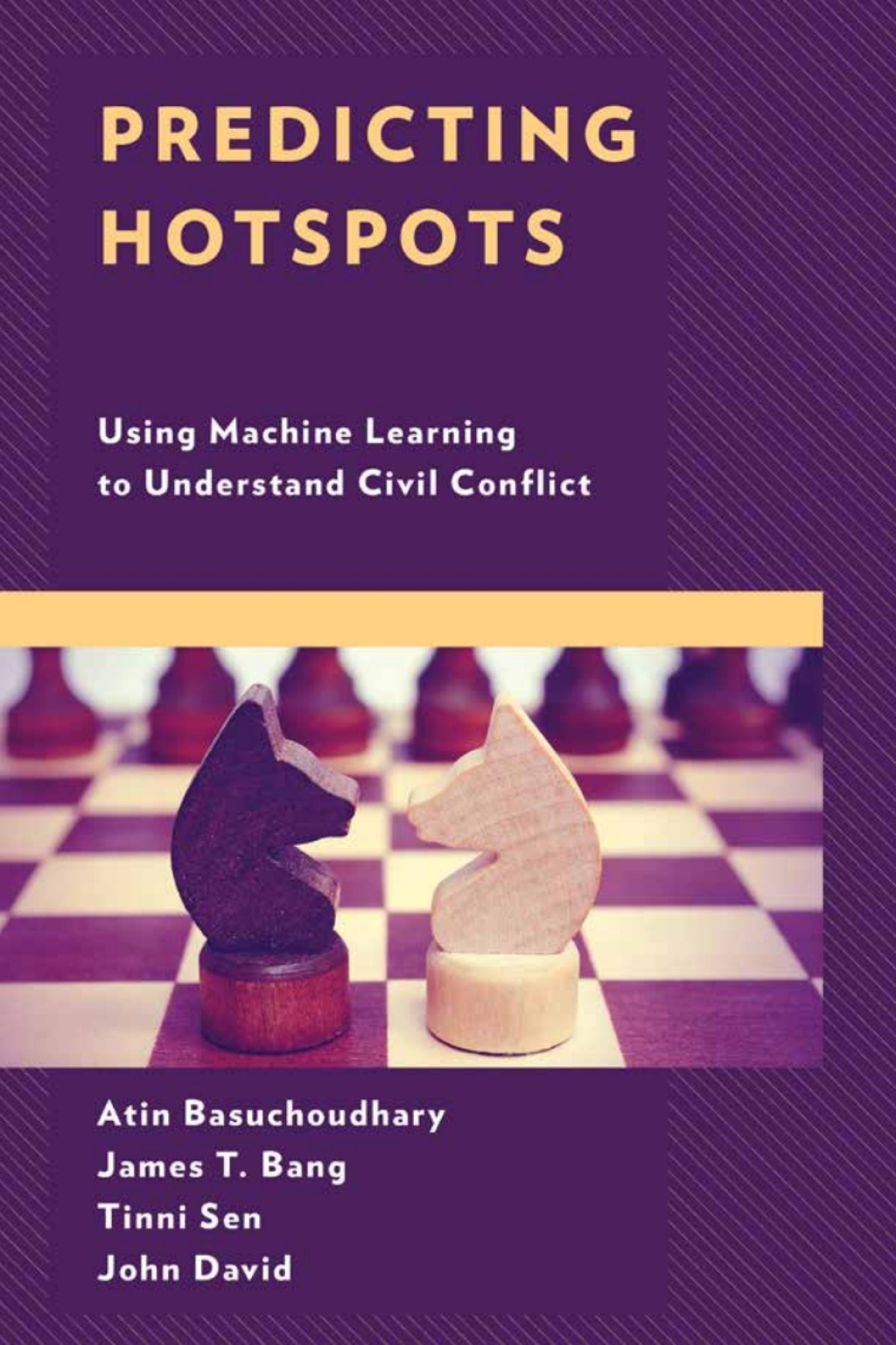 Predicting Hotspots Using Machine Learning to Understand Civil Conflict 1st Edition â€“ PDF/EPUB Version Downloadable