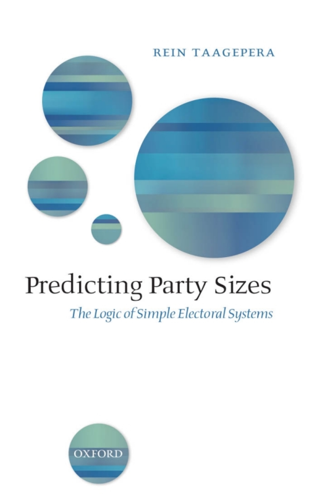 Predicting Party Sizes The Logic of Simple Electoral Systems  â€“ PDF/EPUB Version Downloadable