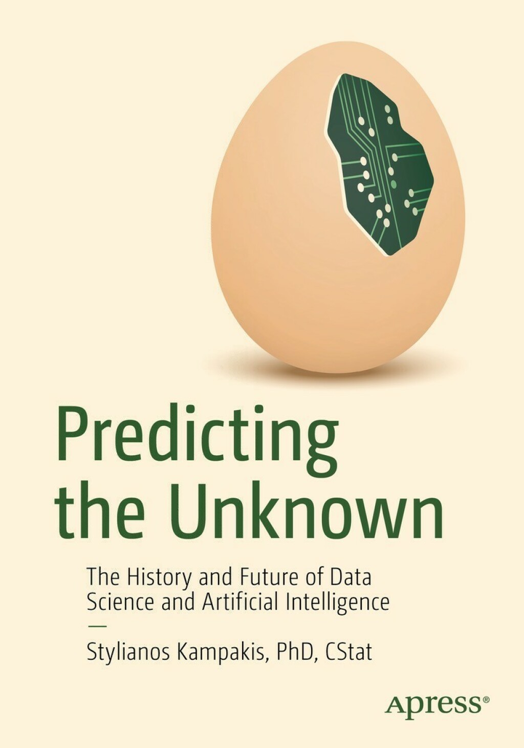 Predicting the Unknown The History and Future of Data Science and Artificial Intelligence  â€“ PDF/EPUB Version Downloadable