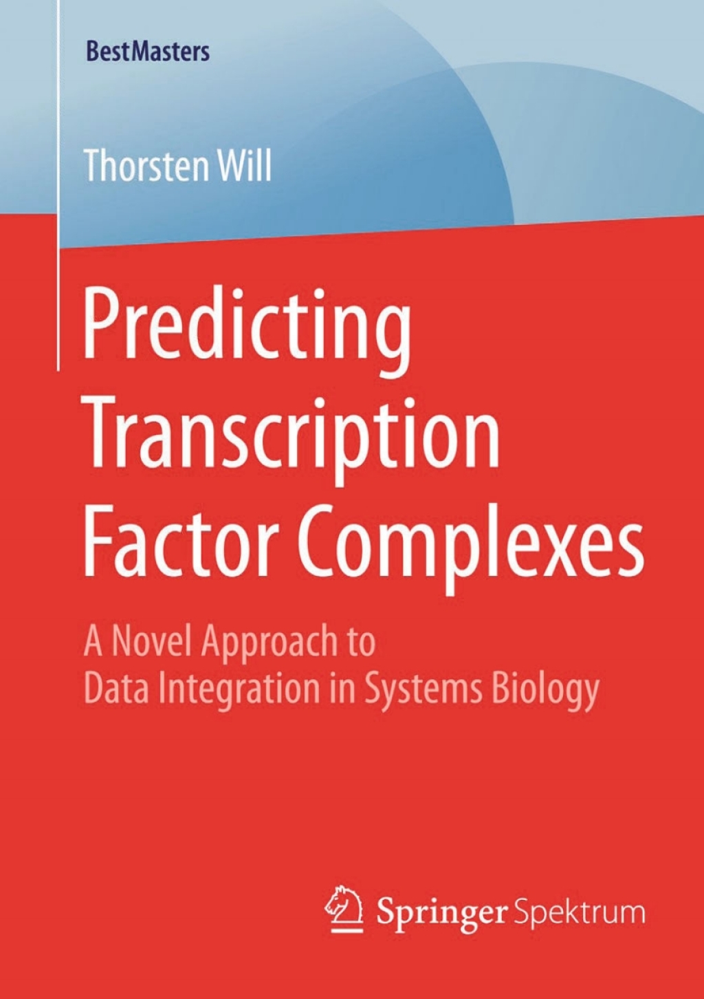 Predicting Transcription Factor Complexes A Novel Approach to Data Integration in Systems Biology  â€“ PDF/EPUB Version Downloadable