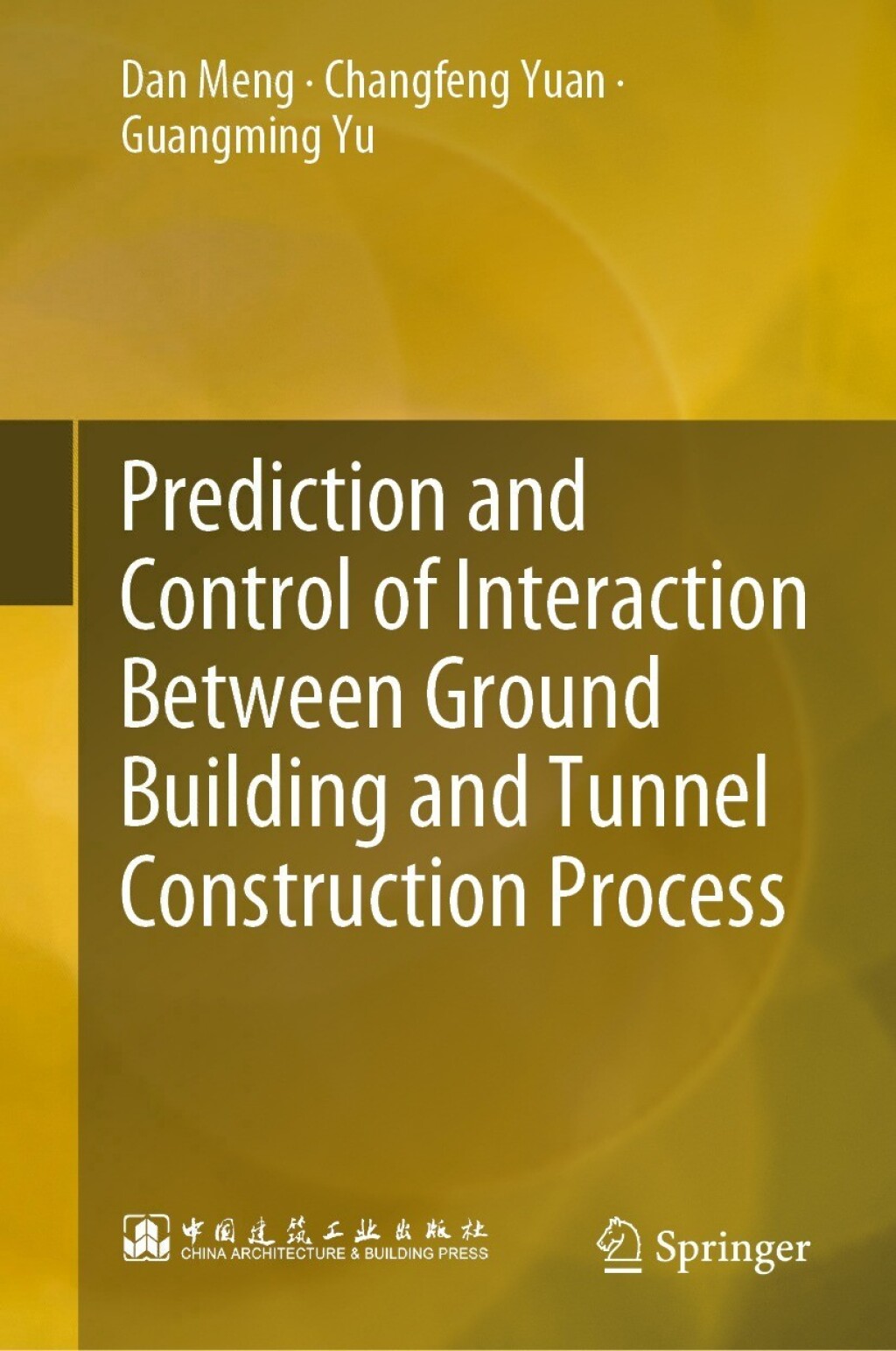 Prediction and Control of Interaction Between Ground Building and Tunnel Construction Process  â€“ PDF/EPUB Version Downloadable