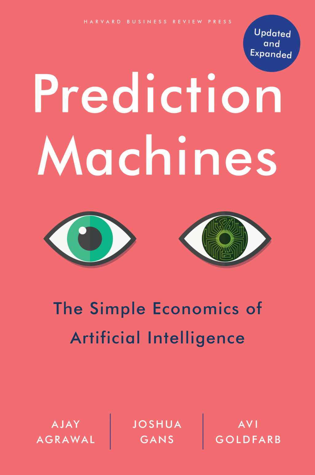 Prediction Machines, Updated and Expanded The Simple Economics of Artificial Intelligence - (PDF/EPUB Version)