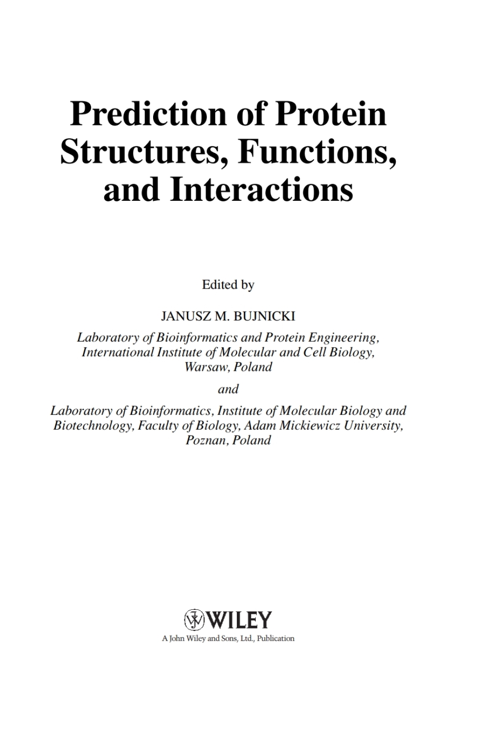 Prediction of Protein Structures, Functions, and Interactions 1st Edition â€“ PDF/EPUB Version Downloadable