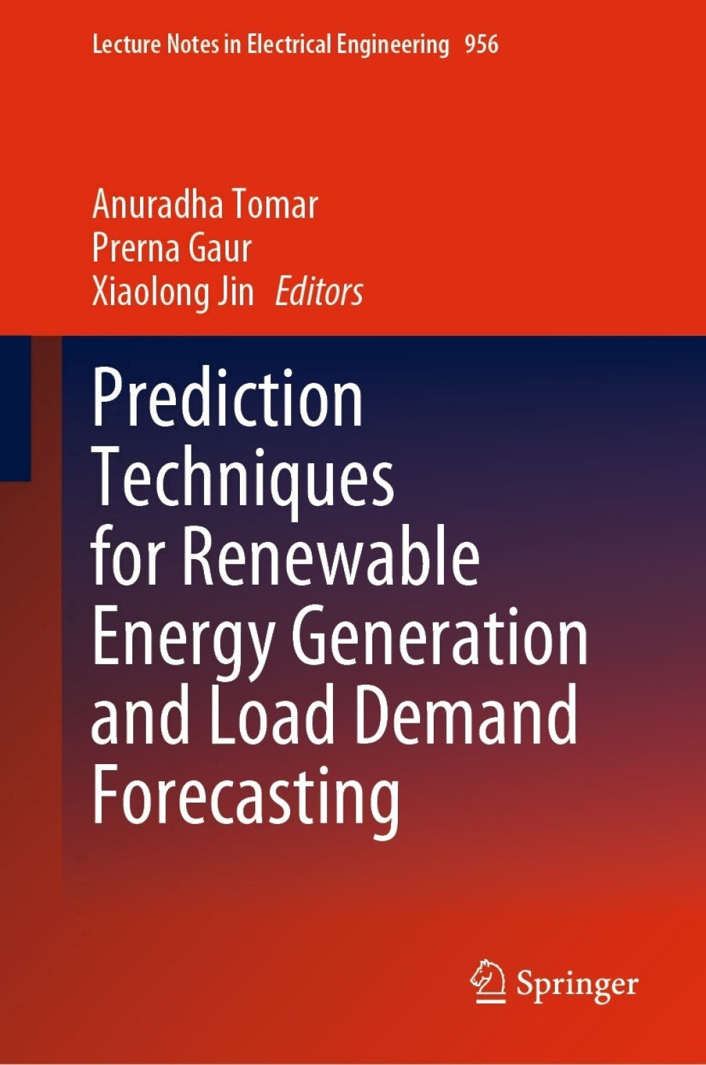 Prediction Techniques for Renewable Energy Generation and Load Demand Forecasting  â€“ PDF/EPUB Version Downloadable