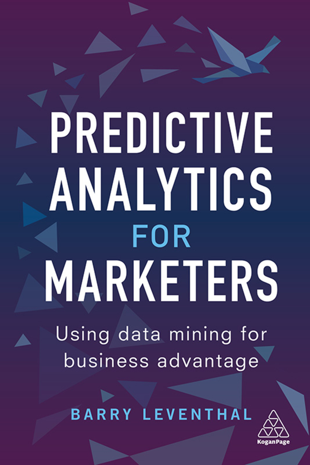 Predictive Analytics for Marketers Using Data Mining for Business Advantage 1st Edition â€“ PDF/EPUB Version Downloadable