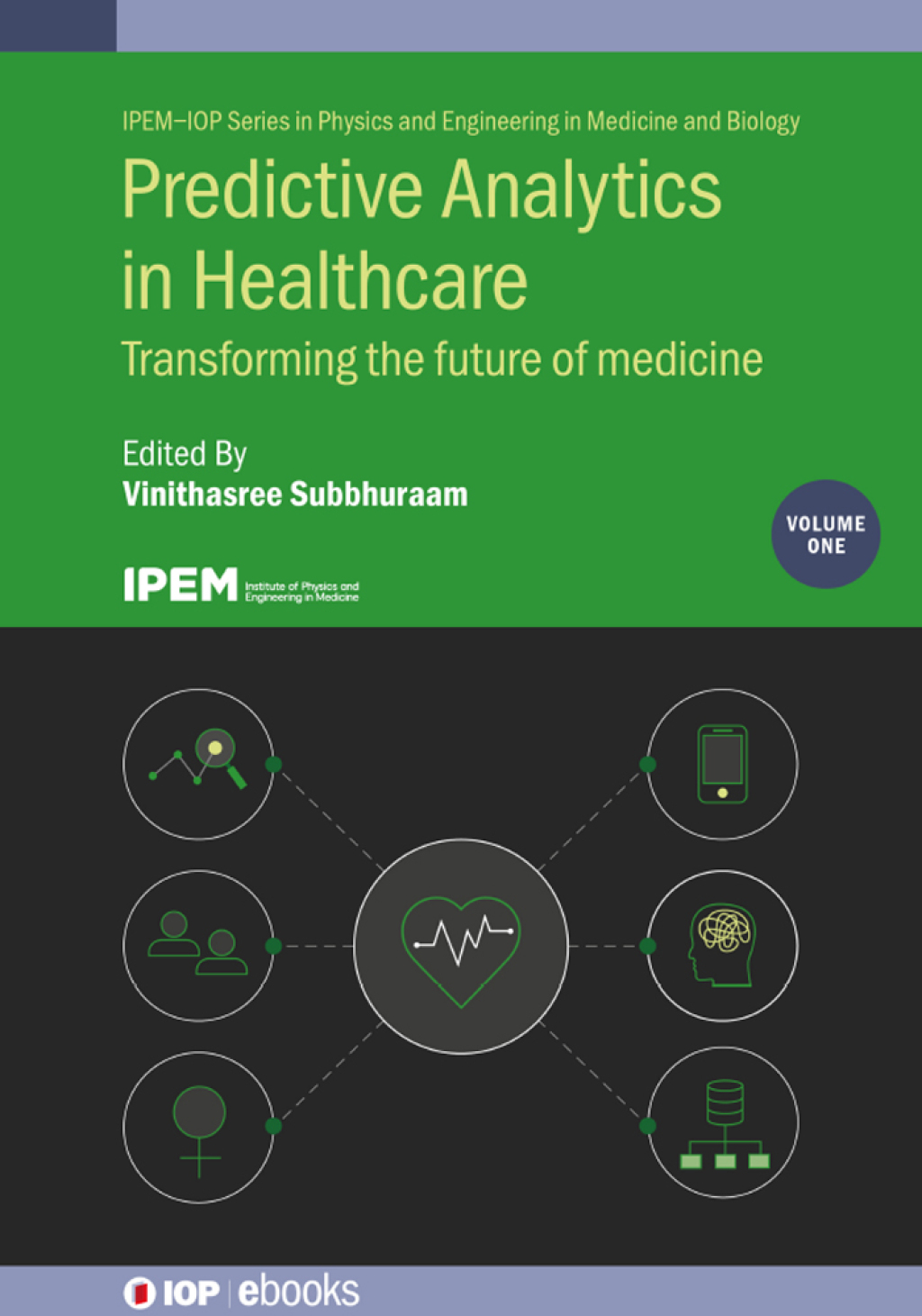 Predictive Analytics in Healthcare, Volume1 Transforming the future of medicine 1st Edition â€“ PDF/EPUB Version Downloadable