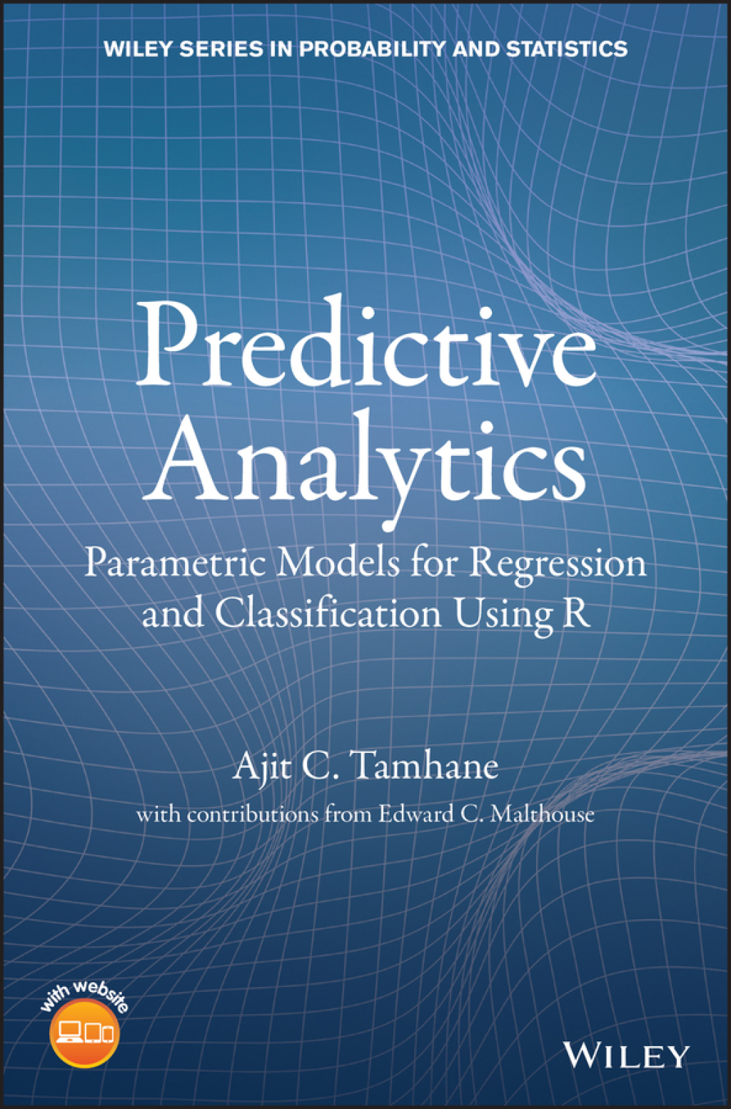 Predictive Analytics Parametric Models for Regression and Classification Using R 1st Edition â€“ PDF/EPUB Version Downloadable