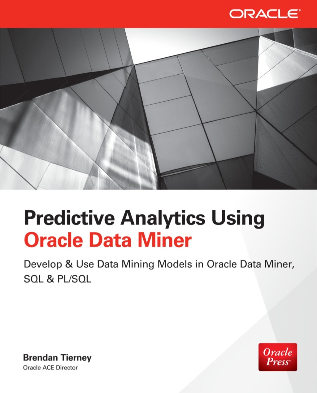 Predictive Analytics Using Oracle Data Miner 1st Edition â€“ PDF/EPUB Version Downloadable