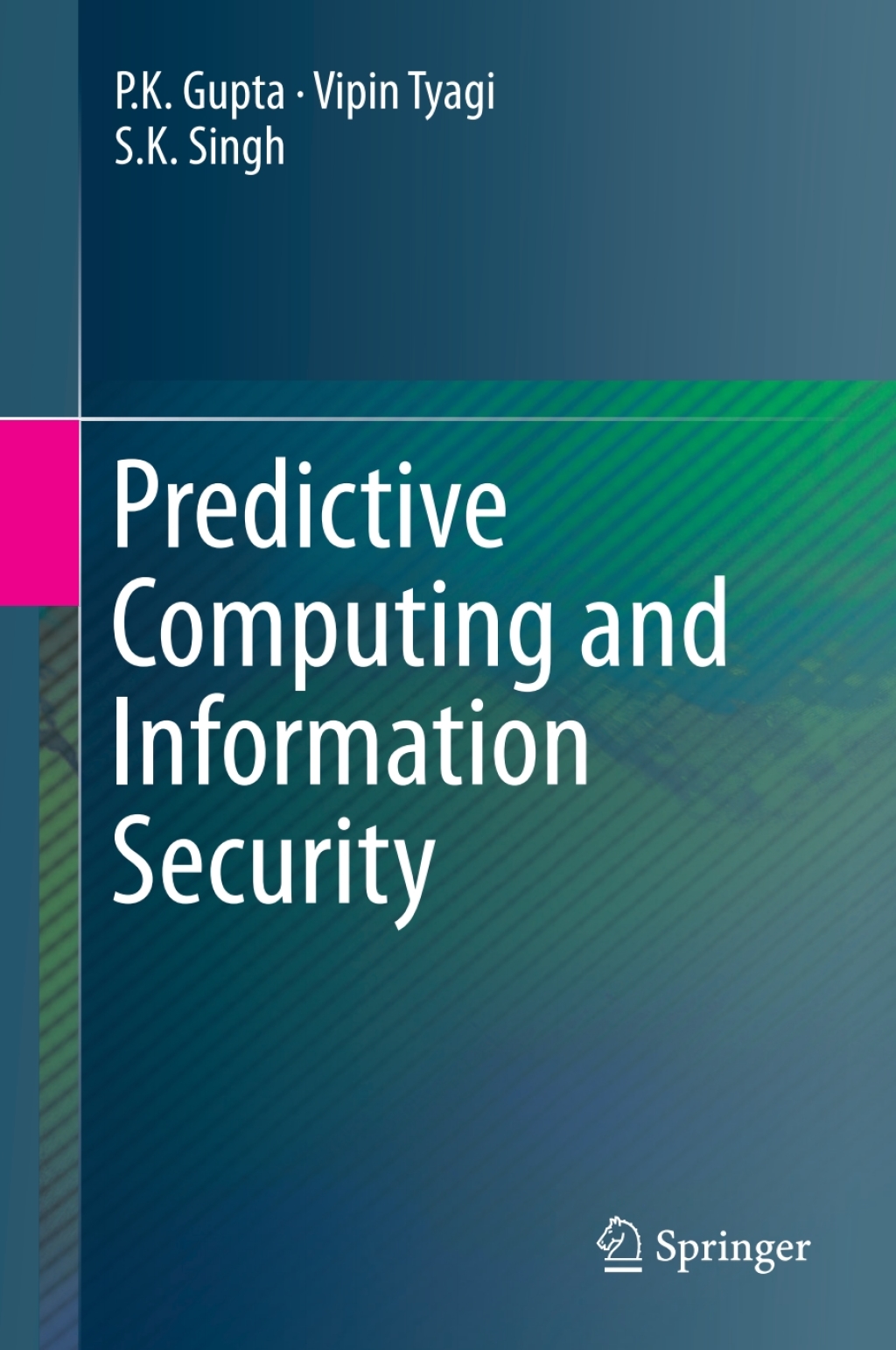 Predictive Computing and Information Security  â€“ PDF/EPUB Version Downloadable