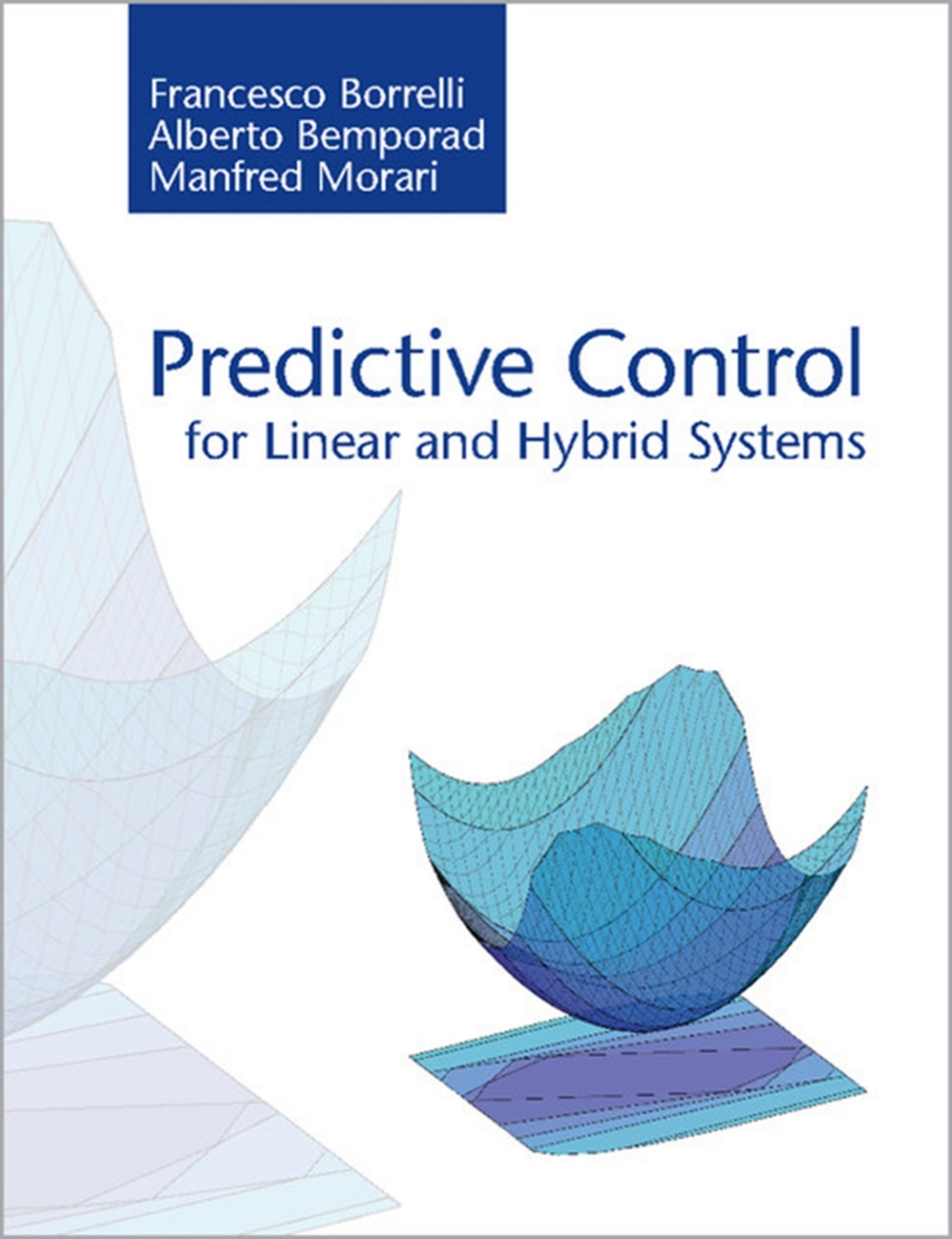 Predictive Control for Linear and Hybrid Systems – PDF/EPUB Version Downloadable Predictive Control for Linear and Hybrid Systems – PDF/EPUB Version Downloadable - Image 1