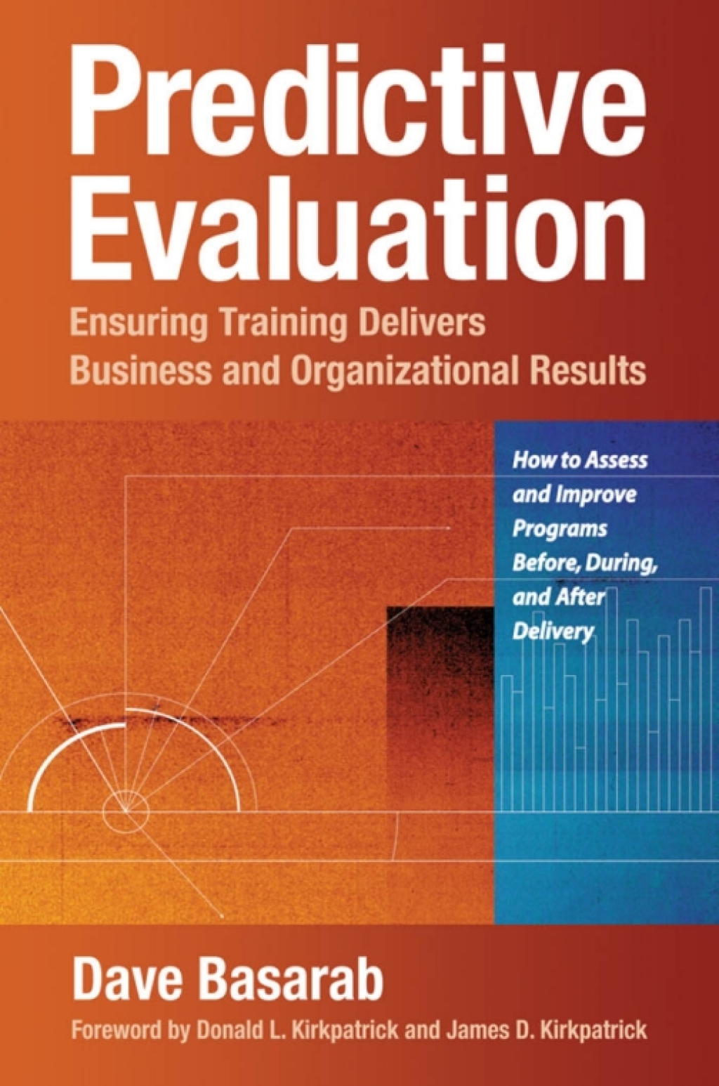 Predictive Evaluation Ensuring Training Delivers Business and Organizational Results 1st Edition â€“ PDF/EPUB Version Downloadable