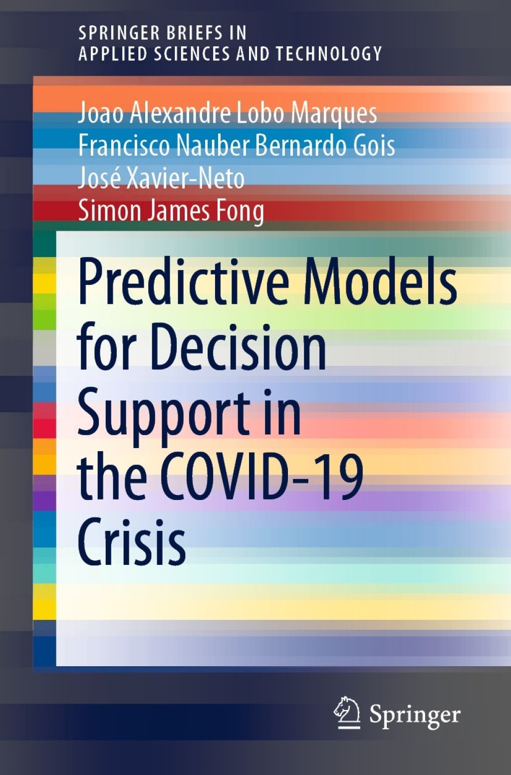 Predictive Models for Decision Support in the COVID-19 Crisis  â€“ PDF/EPUB Version Downloadable