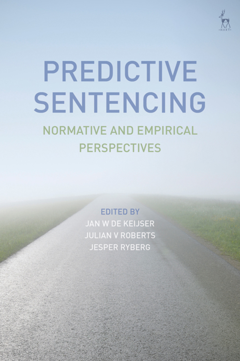 Predictive Sentencing Normative and Empirical Perspectives 1st Edition â€“ PDF/EPUB Version Downloadable
