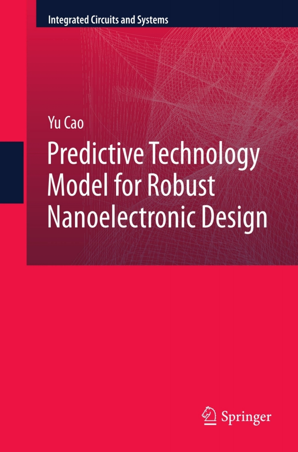 Predictive Technology Model for Robust Nanoelectronic Design  â€“ PDF/EPUB Version Downloadable