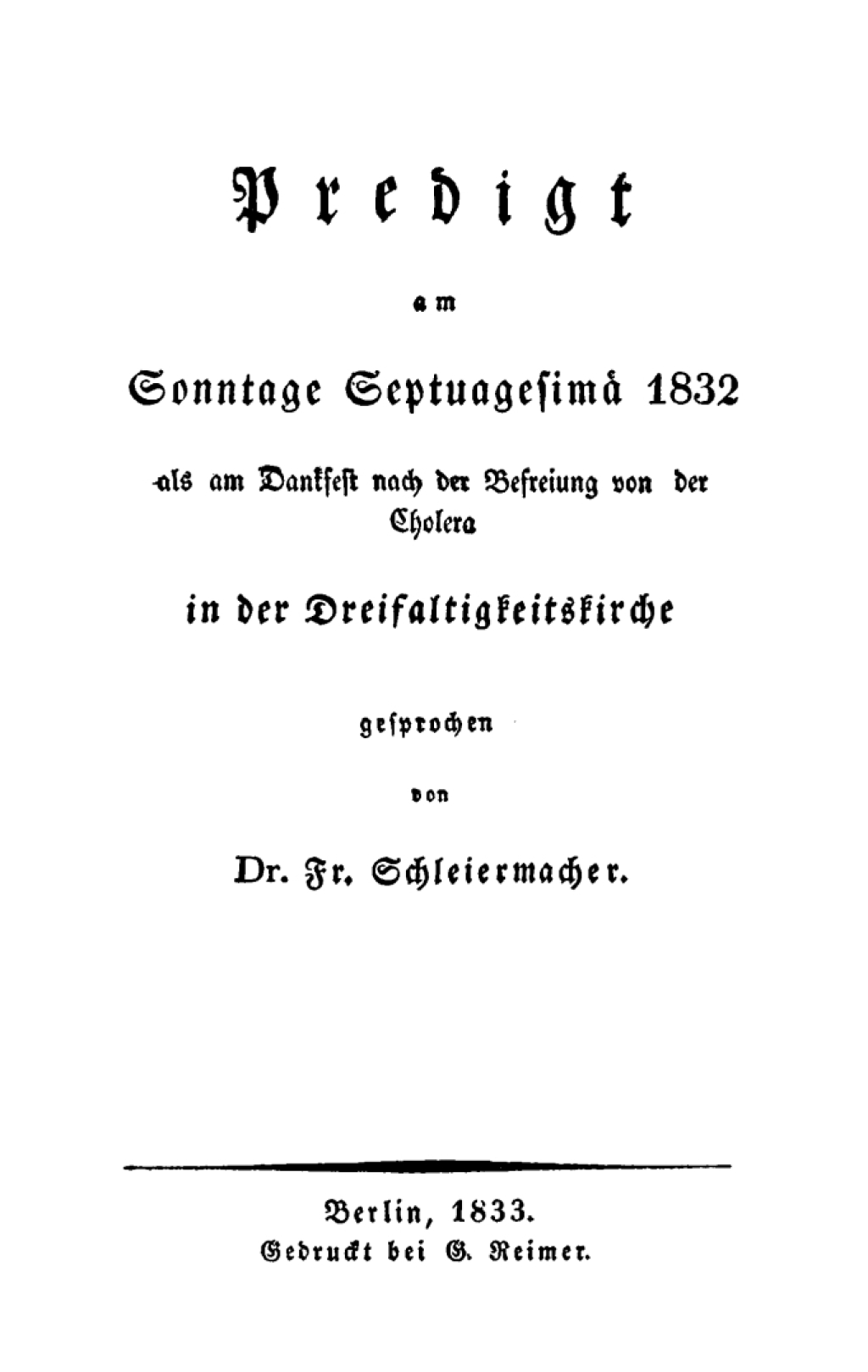 Predigt am Sonntage Septuagesimae 1832 als am Dankfest nach der Befreiung von der Cholera in der Dreifaltigkeitskirche gesprochen 1st Edition â€“ PDF/EPUB Version Downloadable