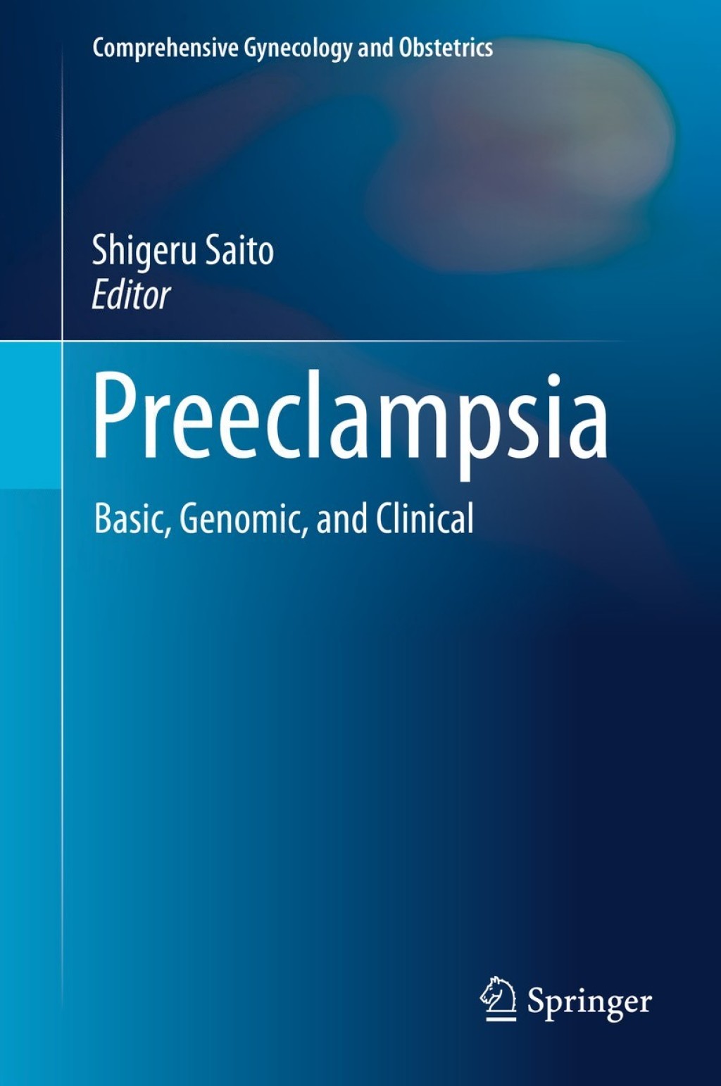 Preeclampsia Basic, Genomic, and Clinical  â€“ PDF/EPUB Version Downloadable