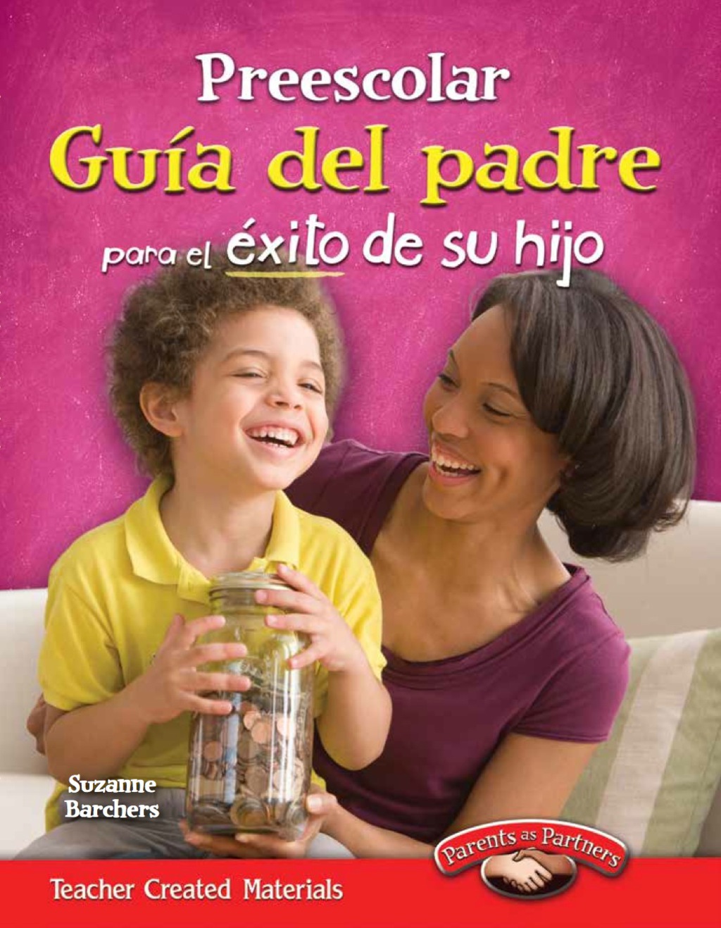Preescolar: GuÃ­a del padre para el Ã©xito de su hijo (Pre-K Parent Guide for Your Child's Success) 1st Edition - (PDF/EPUB Version)