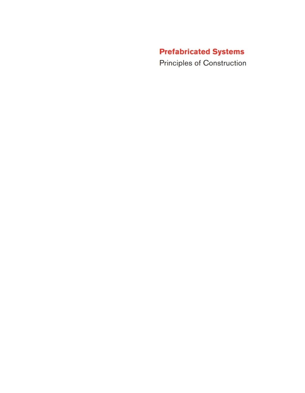 Prefabricated Systems Principles of Construction 1st Edition â€“ PDF/EPUB Version Downloadable