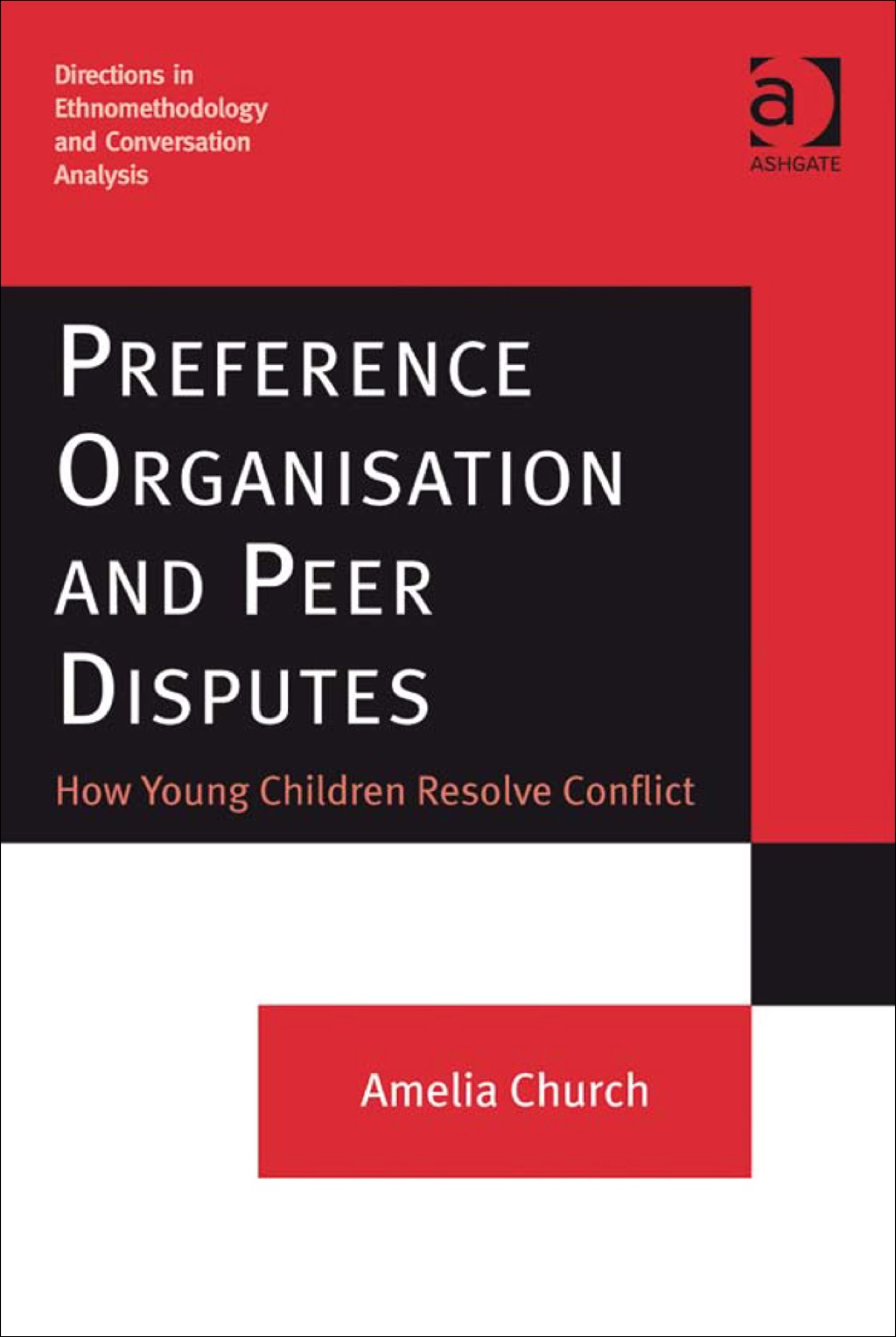 Preference Organisation and Peer Disputes: How Young Children Resolve Conflict  â€“ PDF/EPUB Version Downloadable