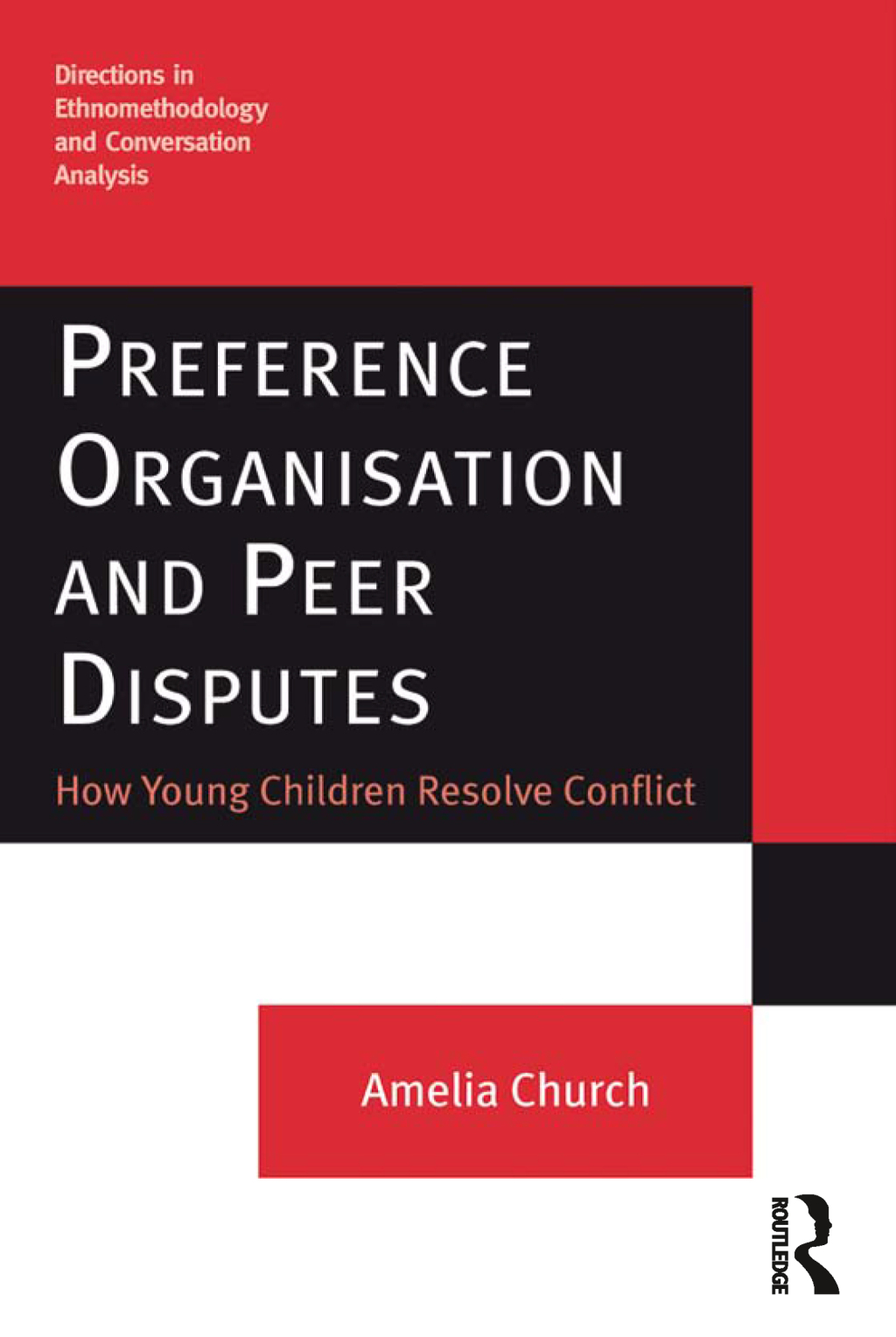 Preference Organisation and Peer Disputes How Young Children Resolve Conflict 1st Edition â€“ PDF/EPUB Version Downloadable