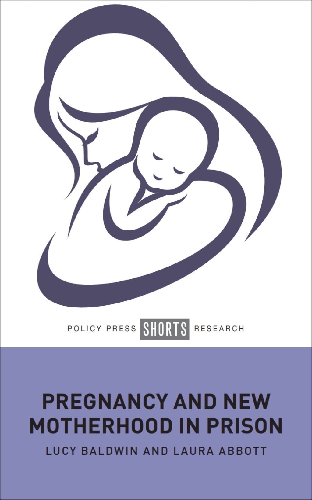 Pregnancy and New Motherhood in Prison 1st Edition â€“ PDF/EPUB Version Downloadable