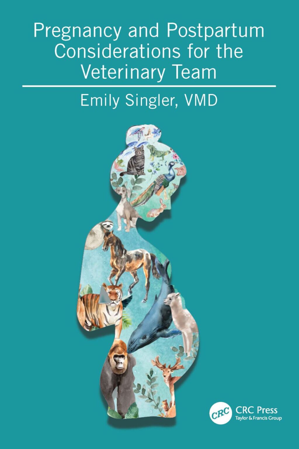 Pregnancy and Postpartum Considerations for the Veterinary Team 1st Edition - (PDF/EPUB Version)