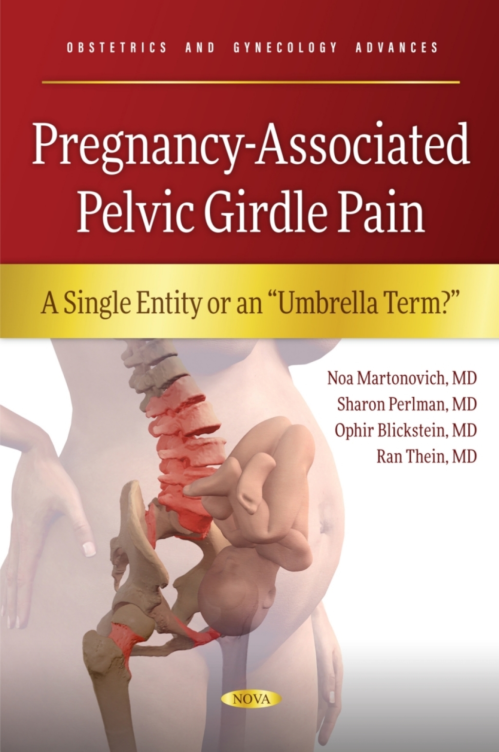 Pregnancy-Associated Pelvic Girdle Pain: A Single Entity or an â€œUmbrella Term?"  â€“ PDF/EPUB Version Downloadable