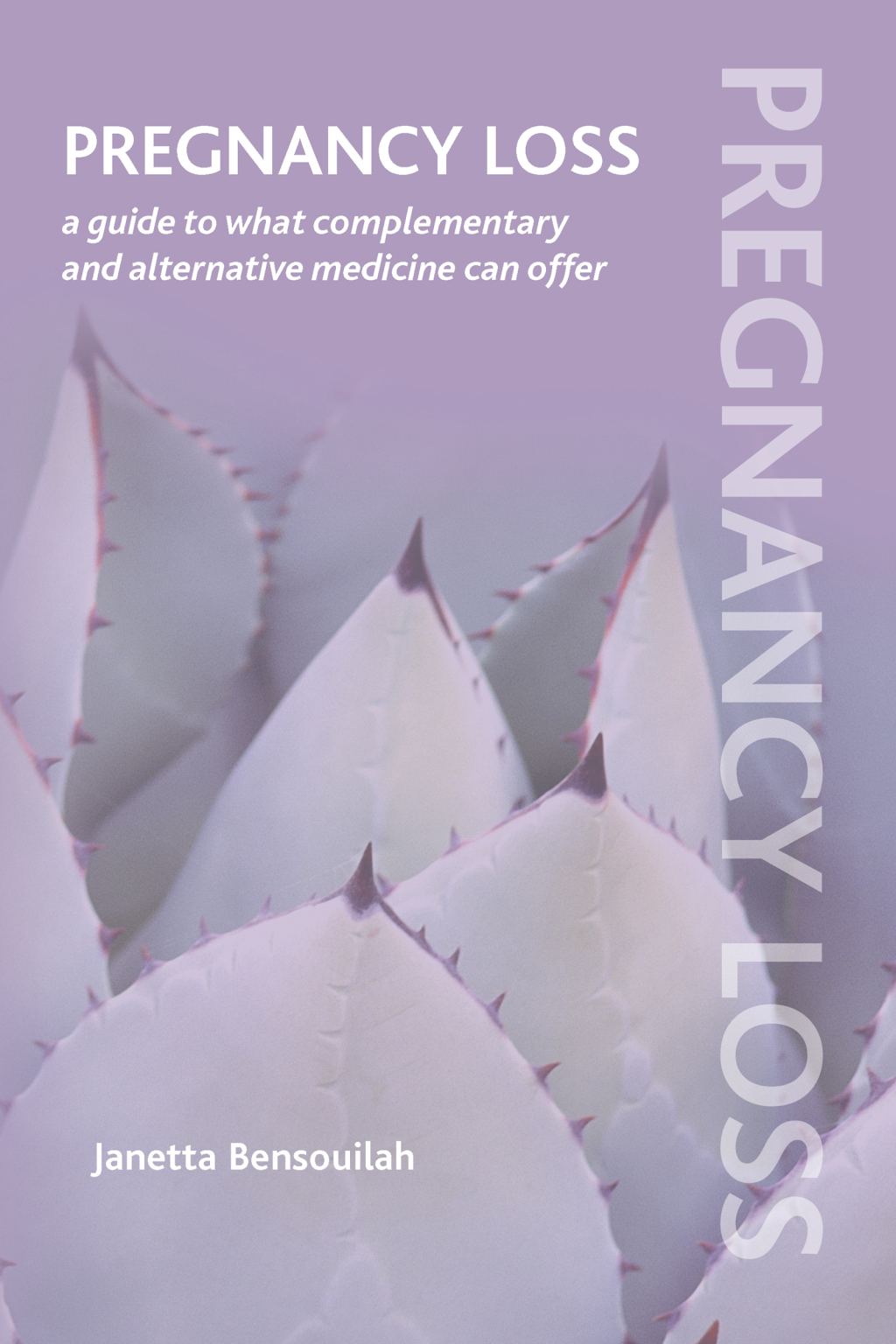 Pregnancy Loss A Guide to What Complementary and Alternative Medicine Can Offer 1st Edition â€“ PDF/EPUB Version Downloadable