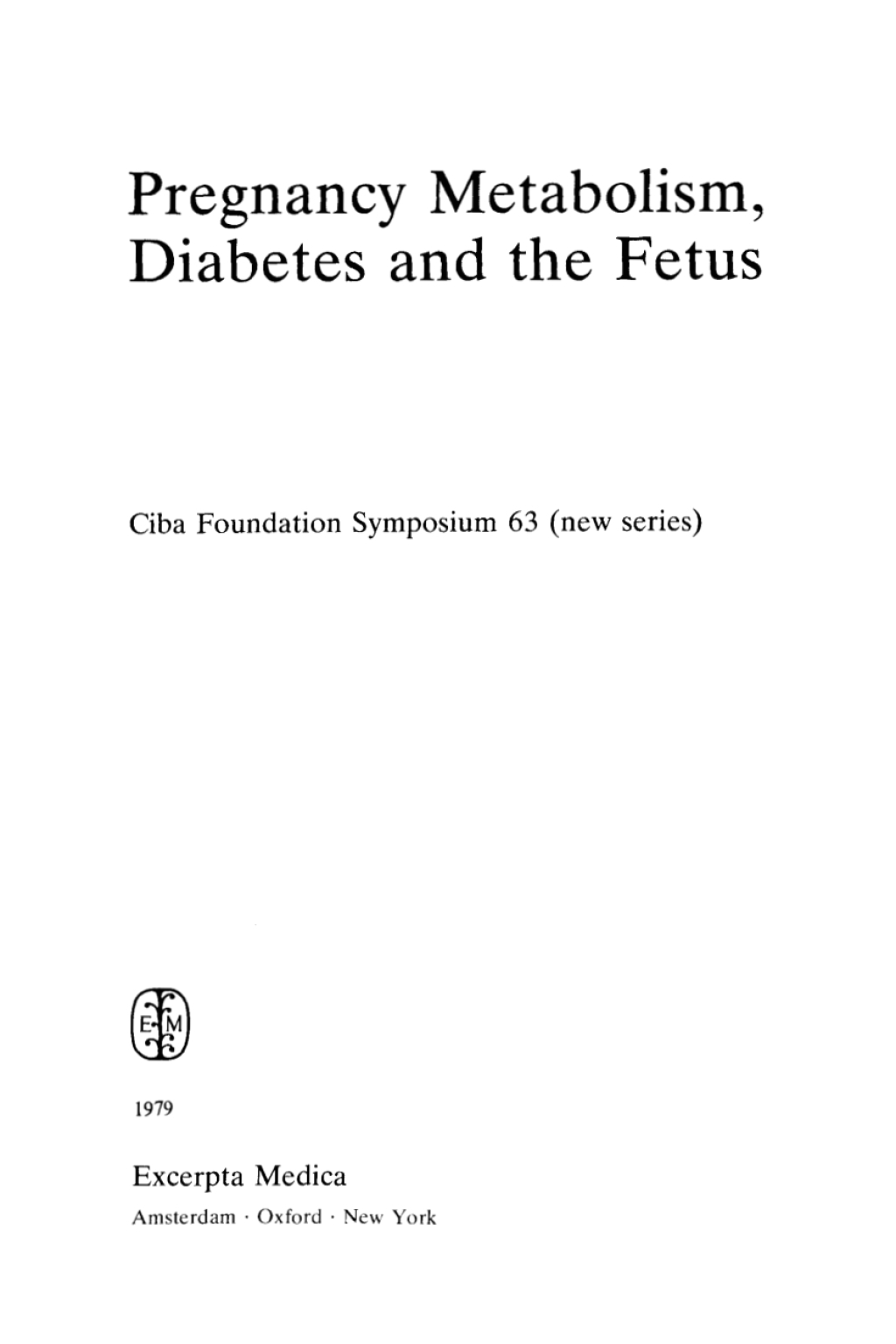 Pregnancy Metabolism, Diabetes and the Fetus 1st Edition â€“ PDF/EPUB Version Downloadable
