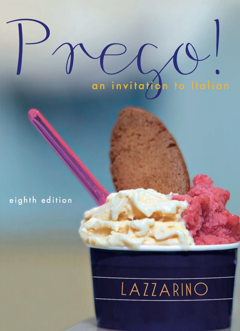 Prego! An Invitation to Italian 8th Edition â€“ PDF/EPUB Version Downloadable