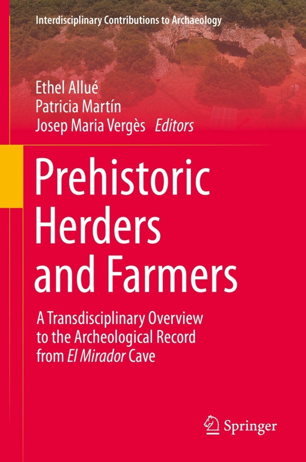 Prehistoric Herders and Farmers A Transdisciplinary Overview to the Archeological Record from El Mirador Cave  â€“ PDF/EPUB Version Downloadable