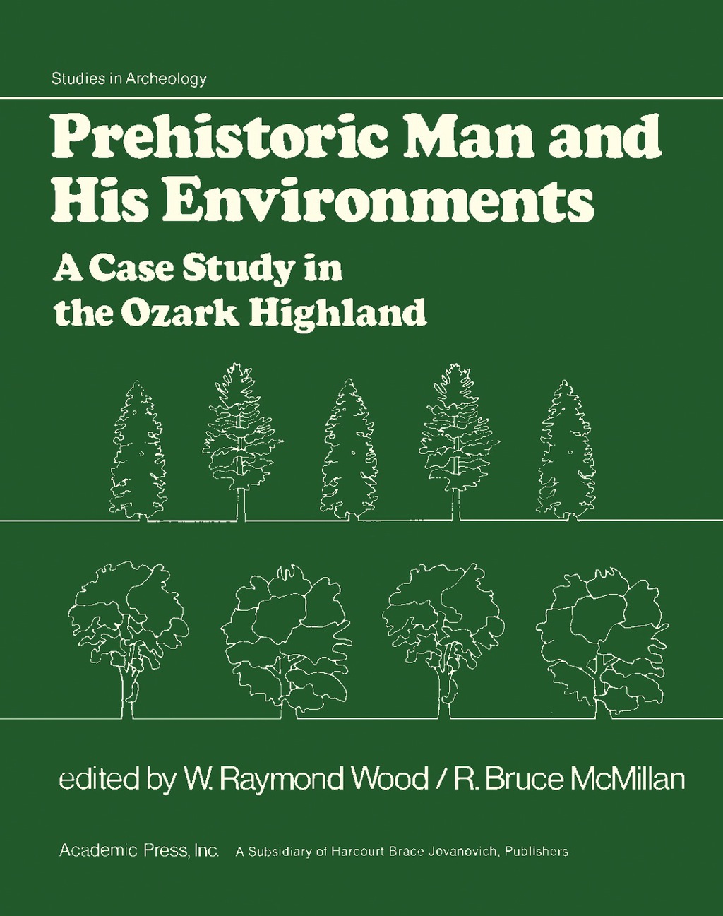 Prehistoric Man and His Environments A Case Study in the Ozark Highland  â€“ PDF/EPUB Version Downloadable