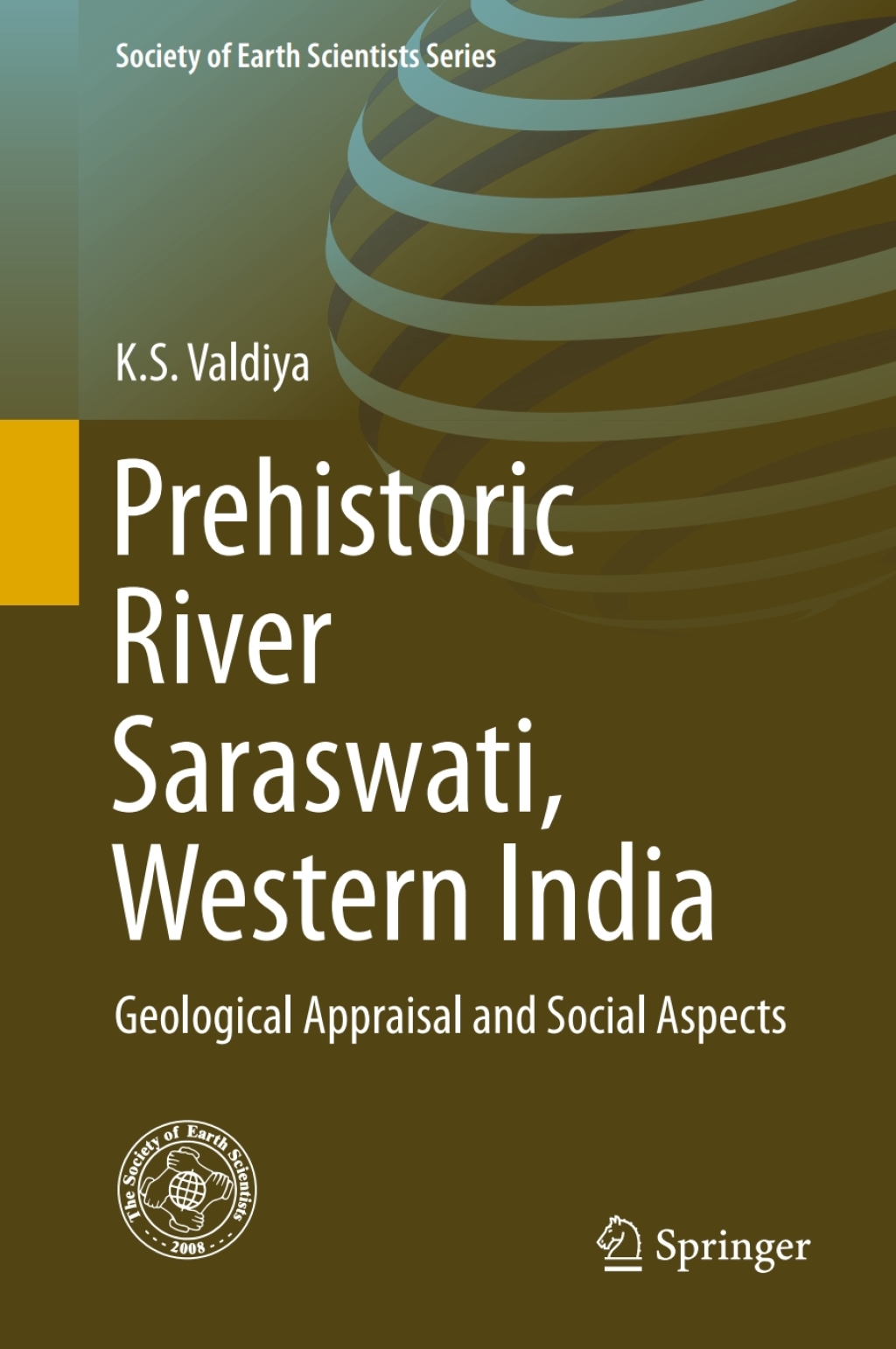 Prehistoric River Saraswati, Western India Geological Appraisal and Social Aspects  â€“ PDF/EPUB Version Downloadable
