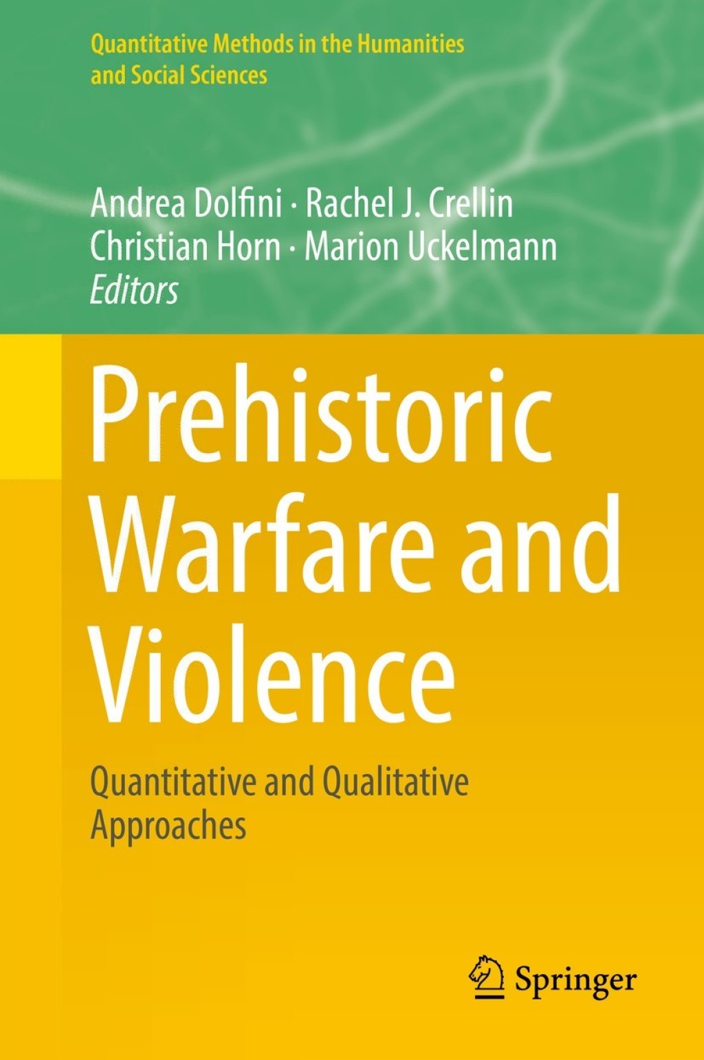 Prehistoric Warfare and Violence Quantitative and Qualitative Approaches  â€“ PDF/EPUB Version Downloadable