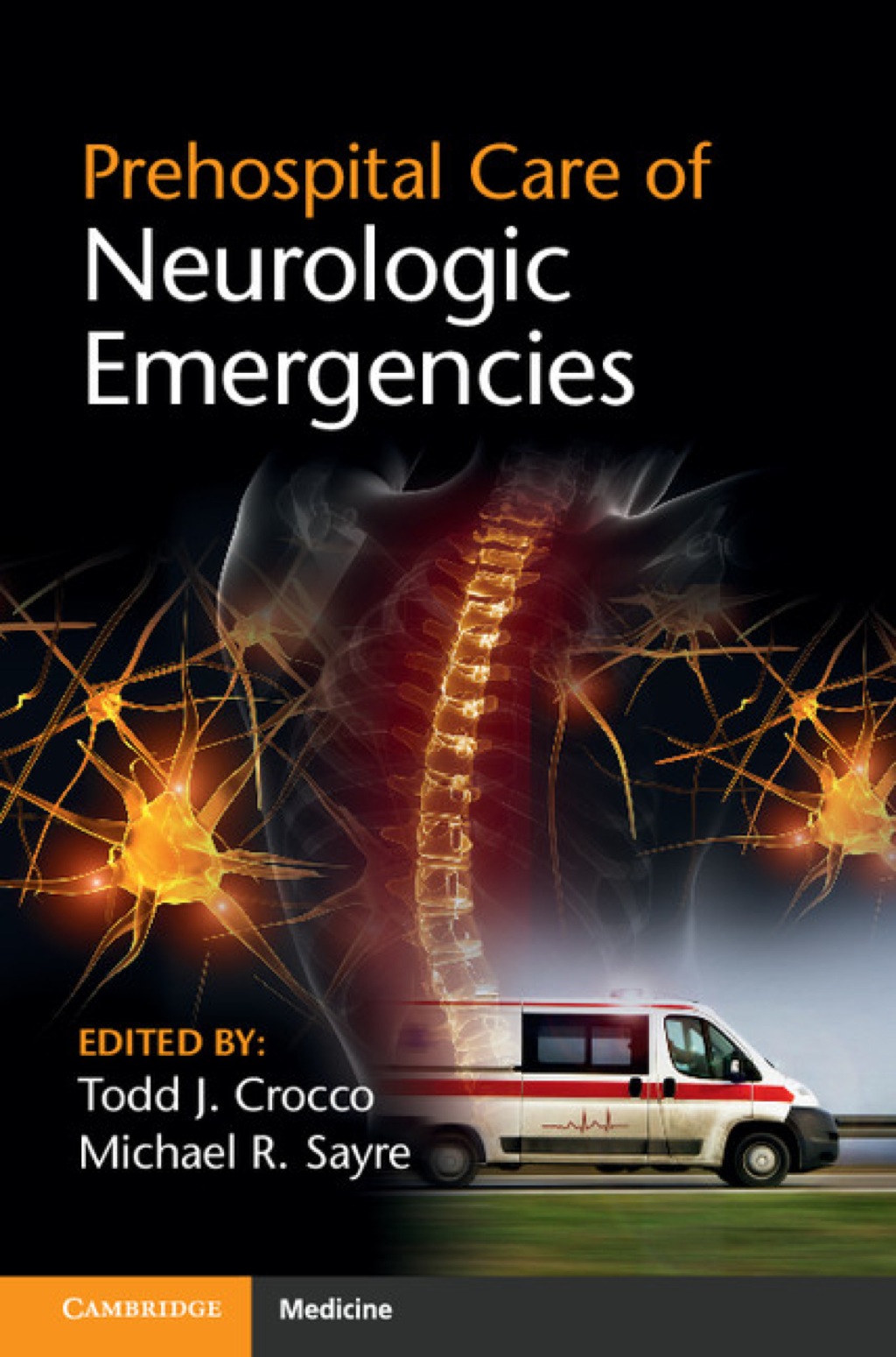 Prehospital Care of Neurologic Emergencies 1st Edition â€“ PDF/EPUB Version Downloadable