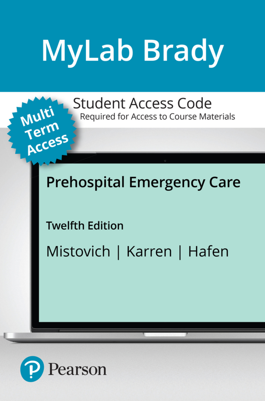 Prehospital Emergency Care MyLab Brady with Pearson eText Access Code Card 12th Edition â€“ PDF/EPUB Version Downloadable