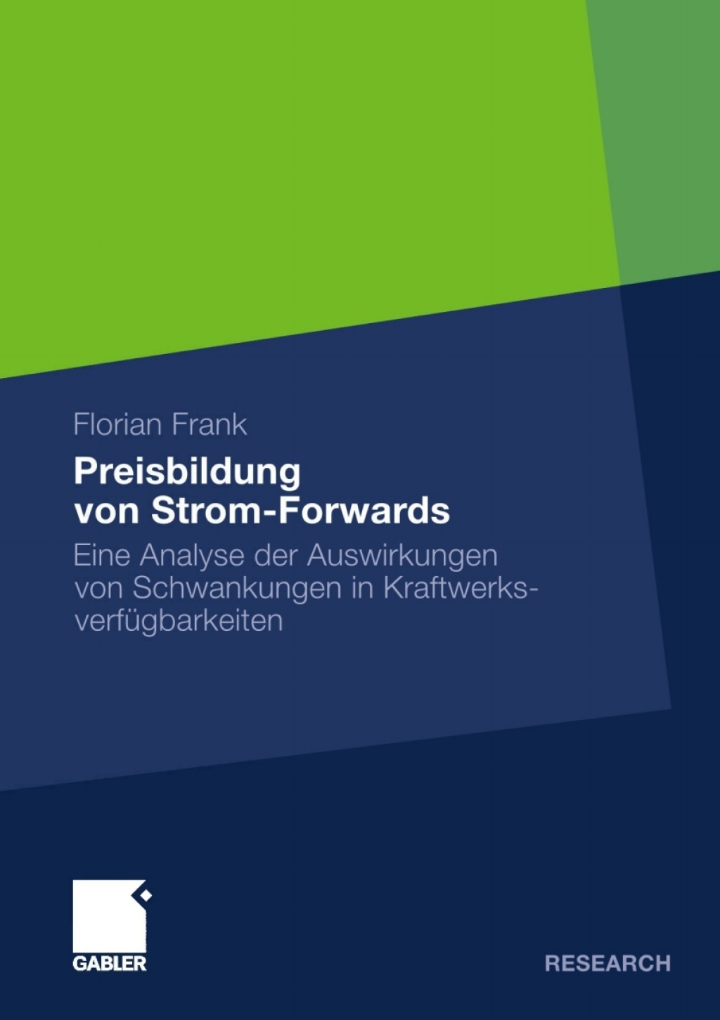 Preisbildung von Strom-Forwards Eine Analyse der Auswirkungen von Schwankungen in KraftwerksverfÃ¼gbarkeiten  â€“ PDF/EPUB Version Downloadable