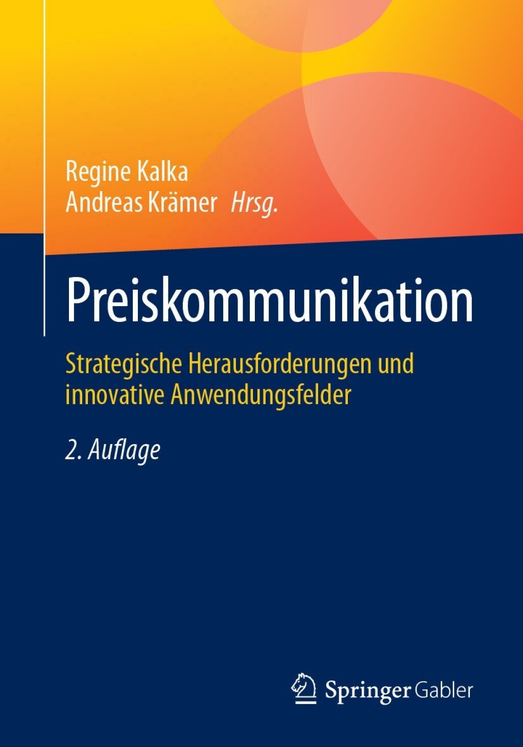 Preiskommunikation Strategische Herausforderungen und innovative Anwendungsfelder 2nd Edition â€“ PDF/EPUB Version Downloadable