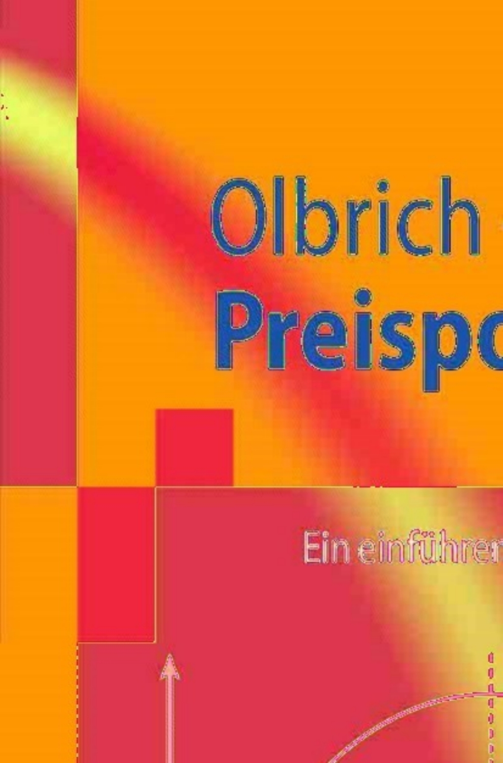 Preispolitik Ein einfÃ¼hrendes Lehr- und Ãœbungsbuch - (PDF/EPUB Version)