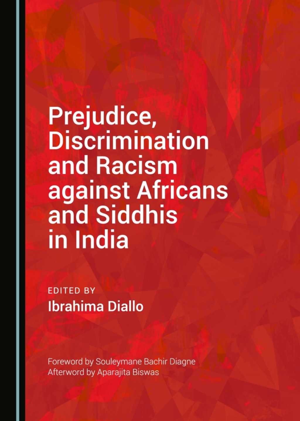 Prejudice, Discrimination and Racism against Africans and Siddhis in India 1st Edition â€“ PDF/EPUB Version Downloadable