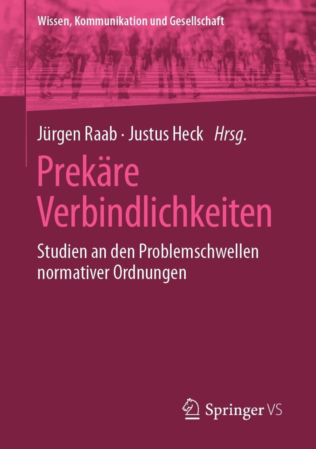 PrekÃ¤re Verbindlichkeiten Studien an den Problemschwellen normativer Ordnungen  â€“ PDF/EPUB Version Downloadable