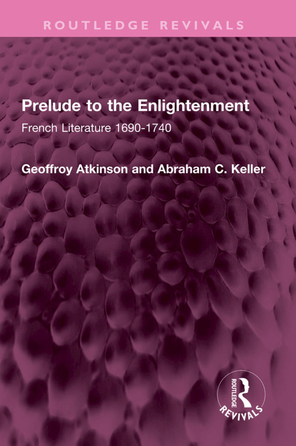 Prelude to the Enlightenment French Literature 1690-1740 1st Edition â€“ PDF/EPUB Version Downloadable
