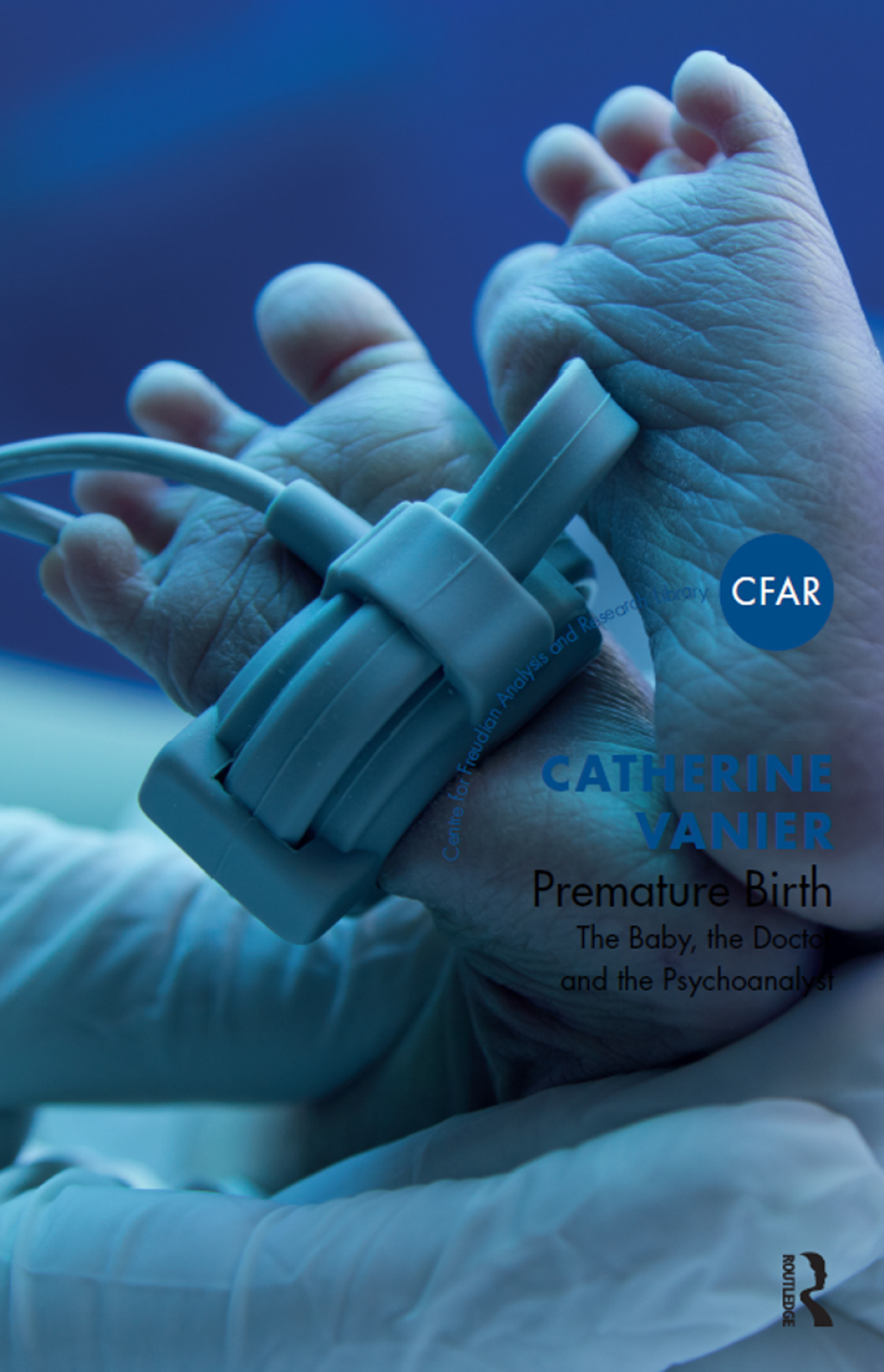 Premature Birth The Baby, the Doctor and the Psychoanalyst 1st Edition â€“ PDF/EPUB Version Downloadable