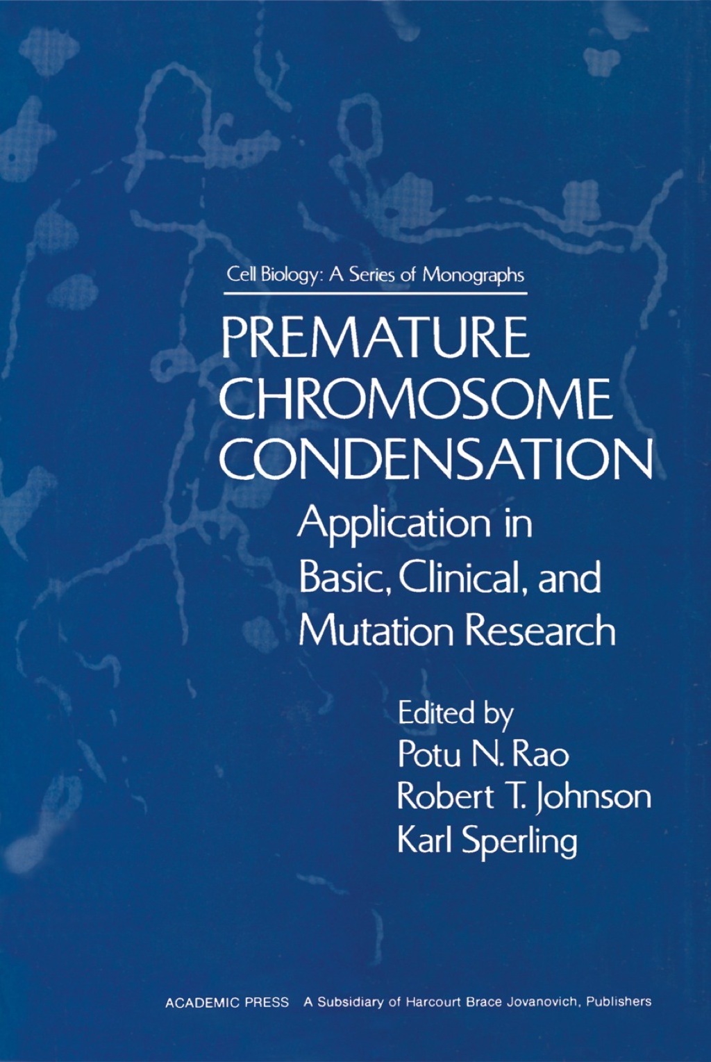 Premature chromosome condensation: Application in Basic, clinical, and Mutation Research 1st Edition â€“ PDF/EPUB Version Downloadable