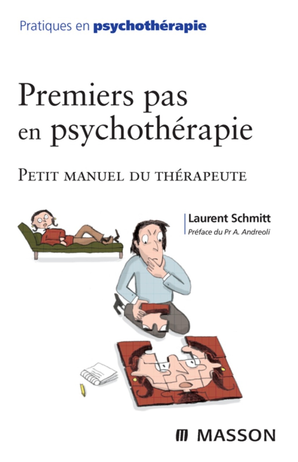 Premiers pas en psychothÃ©rapie Petit manuel du thÃ©rapeute - (PDF/EPUB Version)