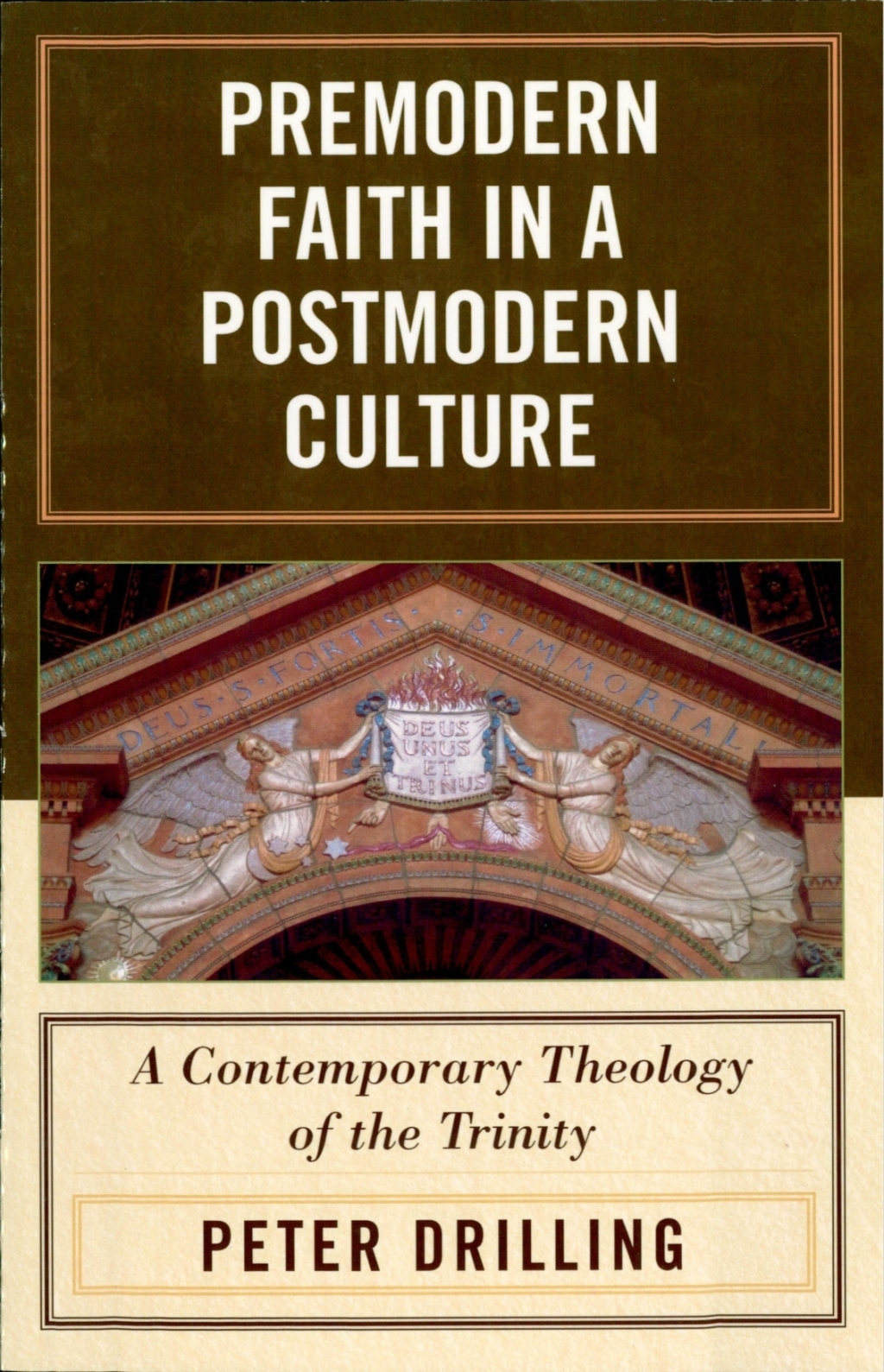 Premodern Faith in a Postmodern Culture A Contemporary Theology of the Trinity 1st Edition â€“ PDF/EPUB Version Downloadable