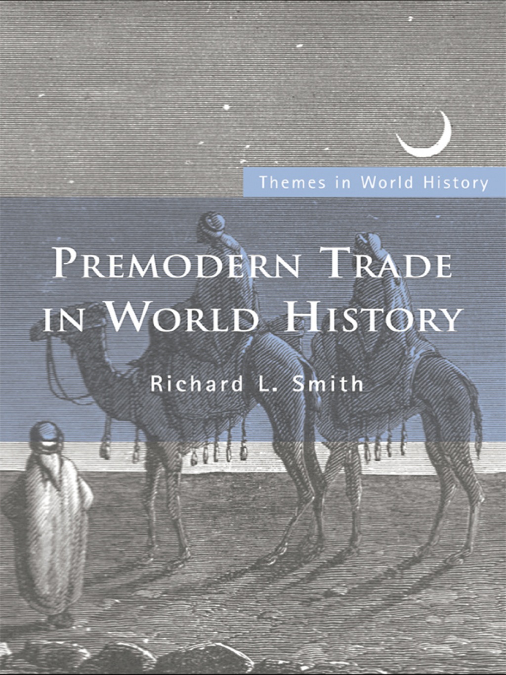 Premodern Trade in World History 1st Edition â€“ PDF/EPUB Version Downloadable