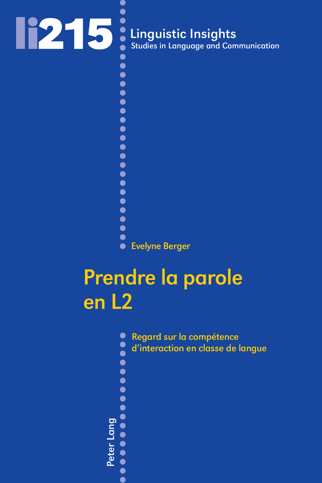 Prendre la parole en L2 Regard sur la compÃ©tence dinteraction en classe de langue 1st Edition â€“ PDF/EPUB Version Downloadable