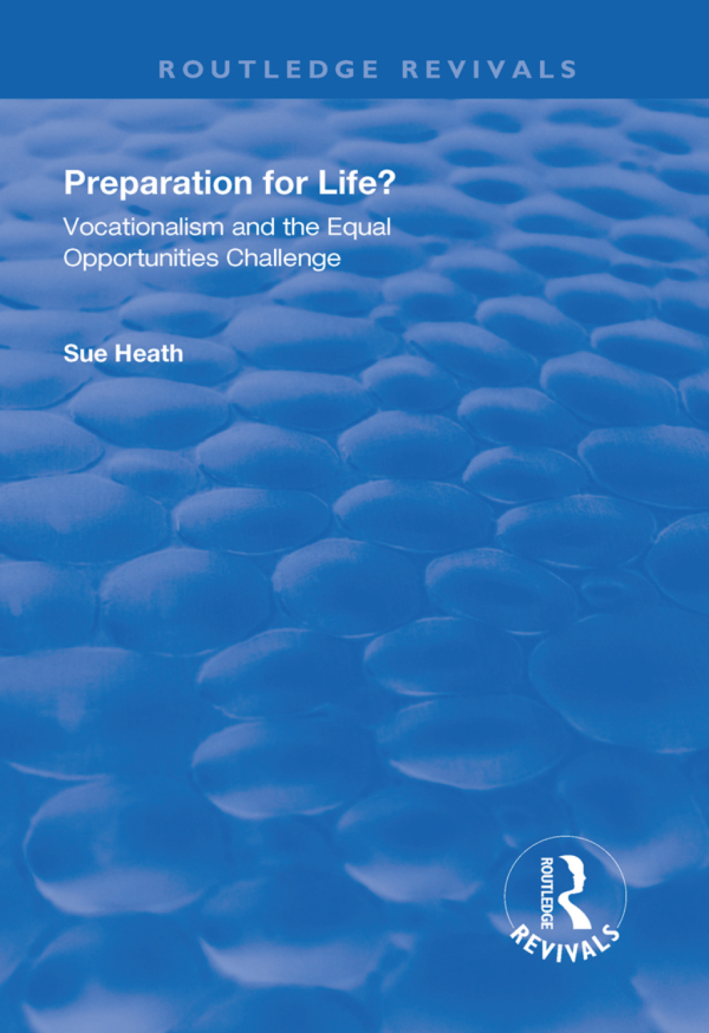 Preparation for Life? Vocationalism and the Equal Opportunities Challenge 1st Edition â€“ PDF/EPUB Version Downloadable