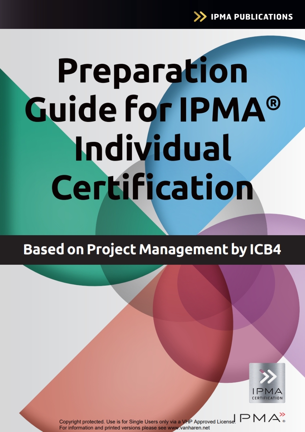 Preparation Guide for IPMA Individual Certification Based on Project Management by ICB4 1st Edition â€“ PDF/EPUB Version Downloadable